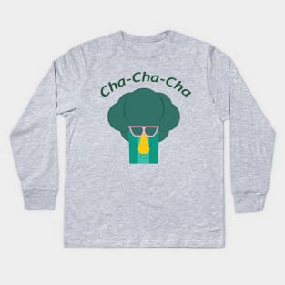 Cha-Cha-Cha - Kitchen Kabaret Kids Long Sleeve T-Shirt